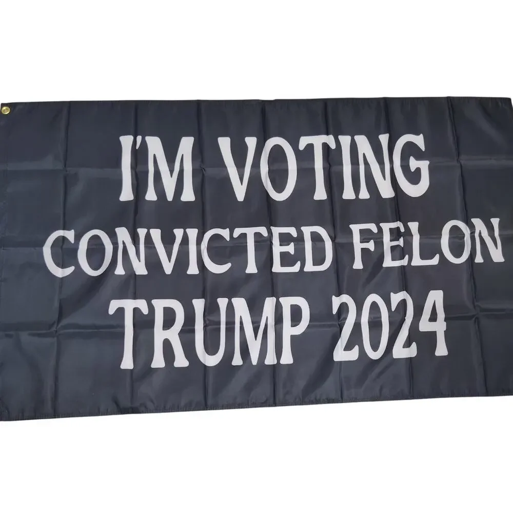 Voting Convicted Felon 2024 - Black White Text Flag 3×5 ft Poly Flag, Banner